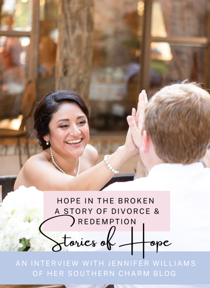Hope in the Broken: Jennifer Williams of Her Southern Charm Blog