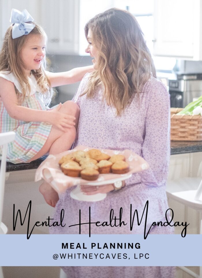 Mental Health Monday–Meal Planning